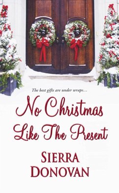 No Christmas Like the Present (eBook, ePUB) - Donovan, Sierra