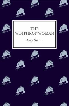 The Winthrop Woman - Seton, Anya
