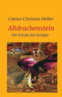 Altdrachenstein - Möller, Günter