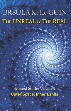 The Unreal and the Real Volume 2 - Le Guin, Ursula K.