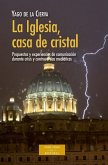 La Iglesia, casa de cristal : propuestas y experiencias de comunicación durante crisis y controversias mediáticas