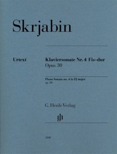 Alexander Skrjabin - Klaviersonate Nr. 4 Fis-dur op. 30 - Skrjabin, Alexandr N.