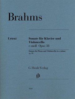 Sonate für Klavier und Violoncello e-moll op.38 - Johannes Brahms - Violoncellosonate e-moll op. 38