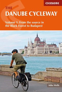 The Danube Cycleway Volume 1 - Wells, Mike