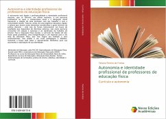 Autonomia e identidade profissional de professores de educação física