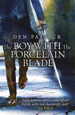 The Boy with the Porcelain Blade - Patrick, Den