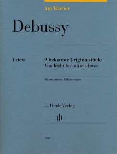 Am Klavier - Debussy - Claude Debussy - Am Klavier - 9 bekannte Originalstücke