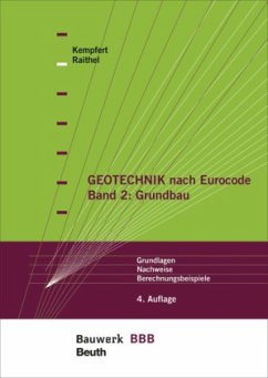 Grundbau / Geotechnik nach Eurocode Bd.2 - Kempfert, Hans-Georg; Raithel, Marc