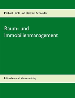 Raum- und Immobilienmanagement - Hänle, Michael;Schneider, Dietram