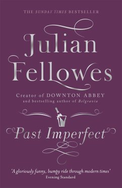 Past Imperfect - Fellowes, Julian