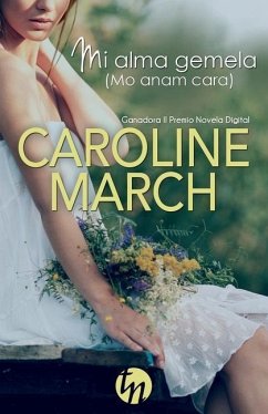 Mi alma gemela (mo anam cara) - March, Caroline