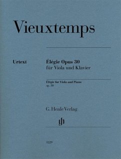 Élégie op. 30 für Viola und Klavier - Henry Vieuxtemps - Élégie op. 30 für Viola und Klavier