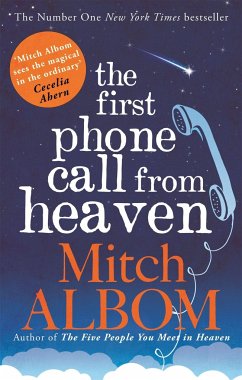 The First Phone Call From Heaven - Albom, Mitch