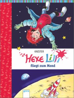 Hexe Lilli fliegt zum Mond / Hexe Lilli Bd.15 - Knister