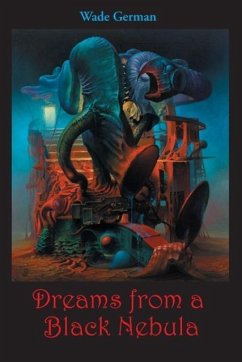 Dreams from a Black Nebula - German, Wade