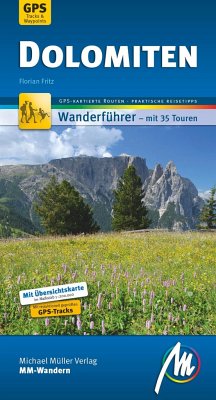 Dolomiten MM-Wandern Wanderführer Michael Müller Verlag - Fritz, Florian