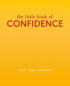 The Little Book of Confidence - Rowan, Tiddy