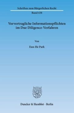 Vorvertragliche Informationspflichten im Due Diligence-Verfahren - Park, Eun-He