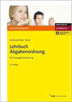 Lehrbuch Abgabenordnung - Andrascek-Peter, Ramona;Braun, Wernher