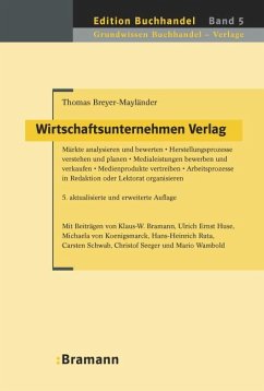 Wirtschaftsunternehmen Verlag - Breyer-Mayländer, Thomas;Huse, Ulrich E;Koenigsmarck, Michaela von;Bramann, Klaus W
