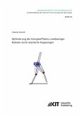 Optimierung der Energieeffizienz zweibeiniger Roboter durch elastische Kopplungen Optimierung der Energieeffizienz zweibeiniger Roboter durch elastische Kopplungen