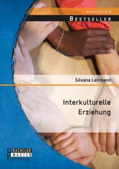 Interkulturelle Erziehung - Lehmann, Silvana