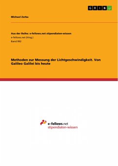 Methoden zur Messung der Lichtgeschwindigkeit. Von Galileo Galilei bis heute (eBook, PDF) - Zerba, Michael