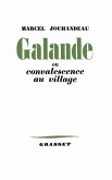 Galande ou convalescence au village