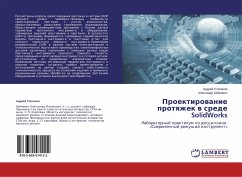 Proektirowanie protqzhek w srede SolidWorks - Stepanov, Andrey;Khaymovich, Aleksandr