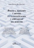 Política, economía y método en la investigación y aprendizaje del derecho