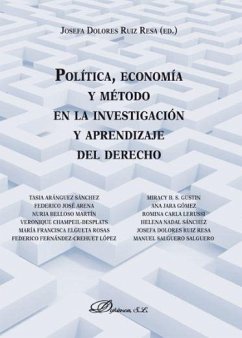 Política, economía y método en la investigación y aprendizaje del derecho - Aránguez Sánchez, Tasia; Ruiz Resa, Josefa Dolores