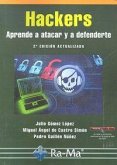 Hackers : aprende a atacar y defenderte Hackers : aprende a atacar y defenderte