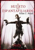 El huerto del espantapájaros