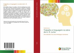 Trabalho e linguagem na obra de A. R. Luria: - Ayres, Natália