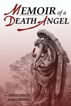 Memoir of a Death Angel - Anagnost, Aphrodite