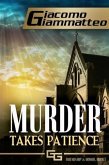 Murder Takes Patience (eBook, ePUB)