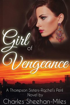 Girl of Vengeance (eBook, ePUB) - Sheehan-Miles, Charles