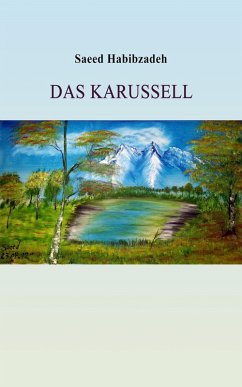 Das Karussell (eBook, ePUB) - Habibzadeh, Saeed