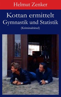 Kottan ermittelt: Gymnastik und Statistik (eBook, ePUB) - Zenker, Helmut