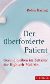 Der überforderte Patient (eBook, ePUB)