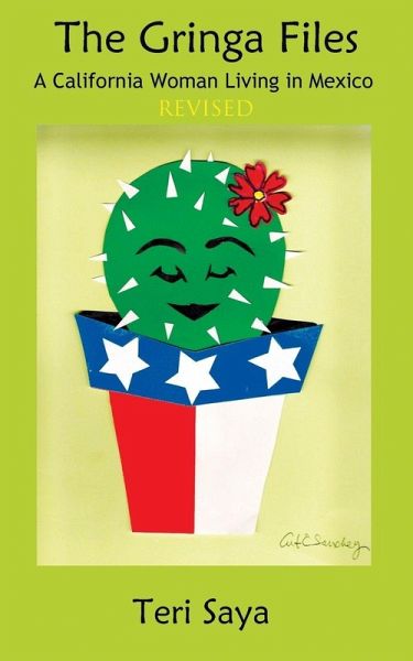 The Gringa Files The Gringa Files