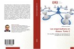 Les organisations en réseau. Tome 2