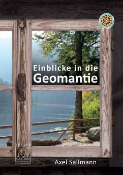 Einblicke in die Geomantie - Sallmann, Axel