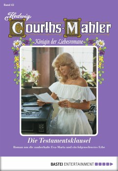 Die Testamentsklausel / Hedwig Courths-Mahler Bd.42 (eBook, ePUB) - Courths-Mahler, Hedwig