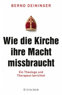 Wie die Kirche ihre Macht missbraucht (eBook, ePUB) - Deininger, Bernd