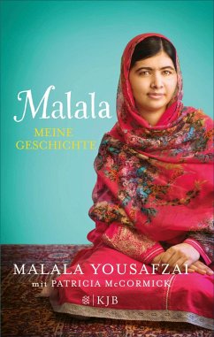 Malala. Meine Geschichte (eBook, ePUB) - Yousafzai, Malala; Mccormick, Patricia