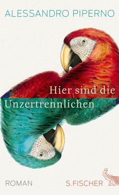 Hier sind die Unzertrennlichen (eBook, ePUB) - Piperno, Alessandro