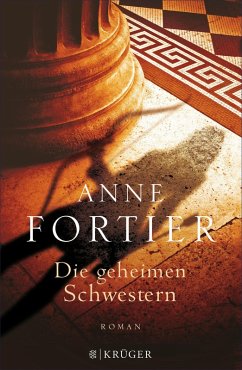 Die geheimen Schwestern (eBook, ePUB) - Fortier, Anne