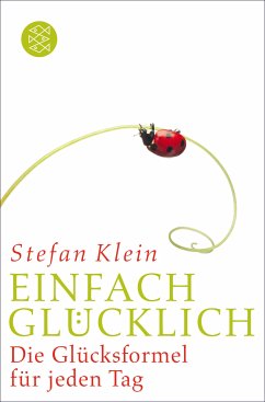Einfach glücklich (eBook, ePUB) - Klein, Stefan