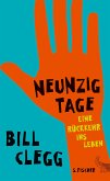 Neunzig Tage. Eine Rückkehr ins Leben (eBook, ePUB)